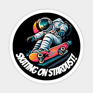 Skating on Stardust - Funny Astronaut Skateboarding Magnet